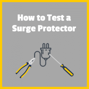 How to Test a Surge Protector
